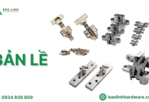 Top 10 các loại bản lề tủ gỗ được yêu thích trên thị trường hiện nay