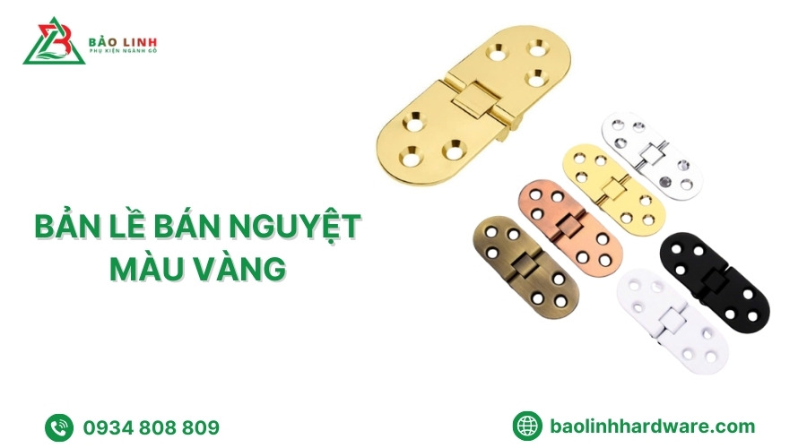 Bản lề bán nguyệt màu vàng cổ điển sang trọng